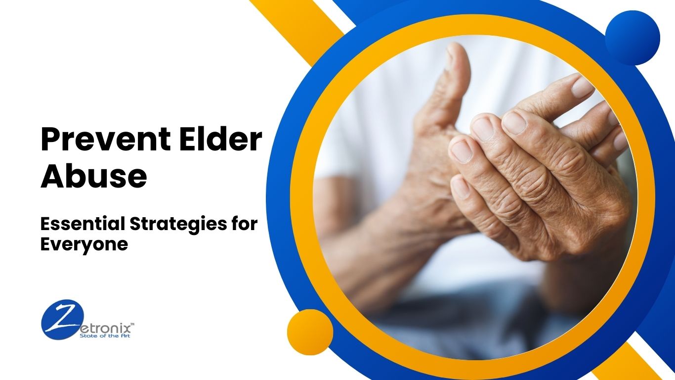 How to Prevent Elder Abuse 12 Things Everyone Can Do